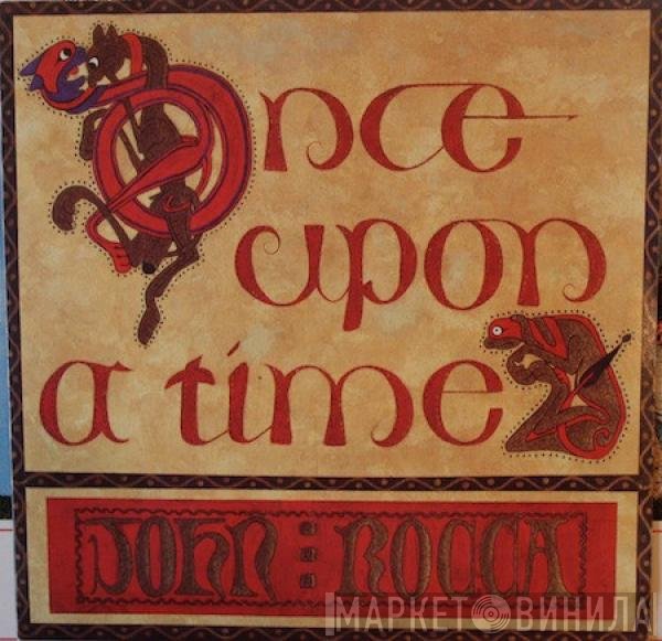 John Rocca  - Once Upon A Time