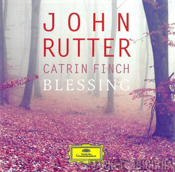 John Rutter / Catrin Finch  - Blessing
