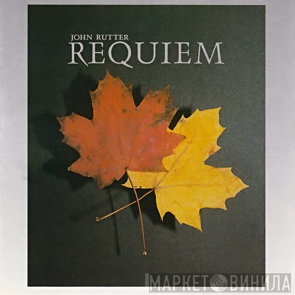 John Rutter  - Requiem