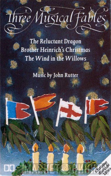 John Rutter  - Three Musical Fables