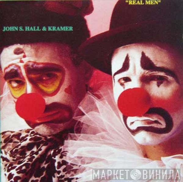 John S. Hall & Kramer   - Real Men