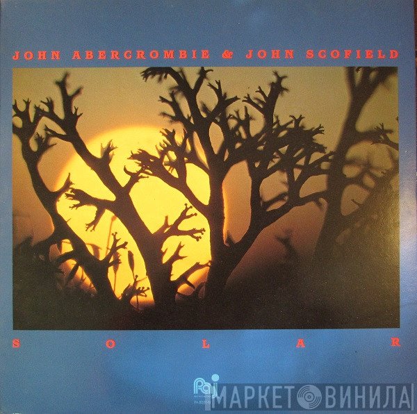 John Scofield & John Abercrombie  - Solar