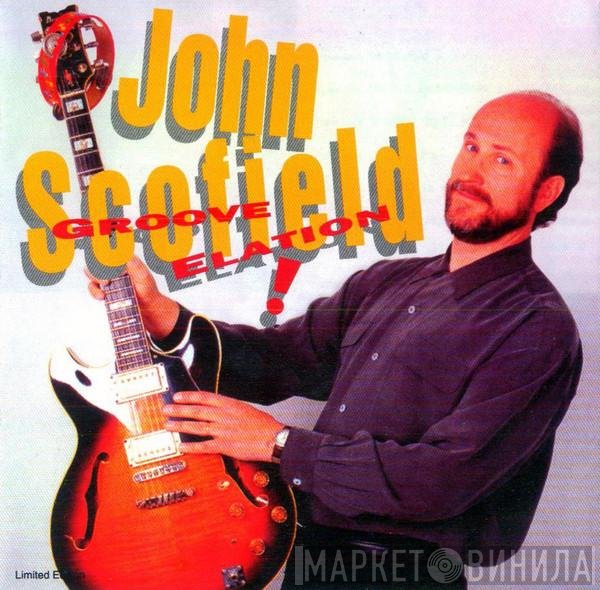 John Scofield  - Groove Elation