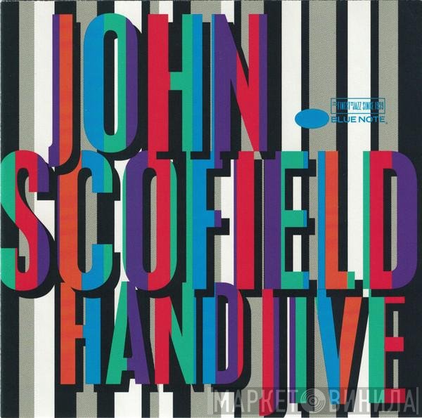 John Scofield  - Hand Jive