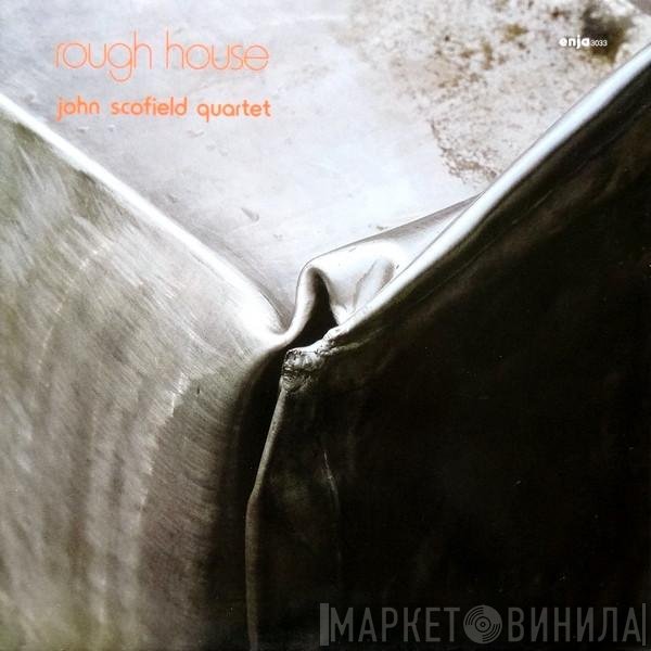 John Scofield Quartet - Rough House