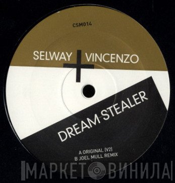 John Selway + Vincenzo  - Dream Stealer