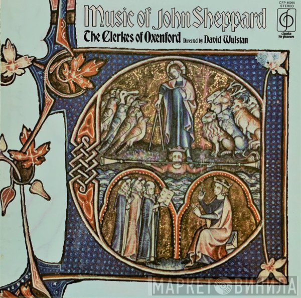John Sheppard, The Clerkes Of Oxenford, David Wulstan - Music Of John Sheppard