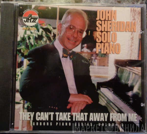 John Sheridan - They Can't Take That Away From Me