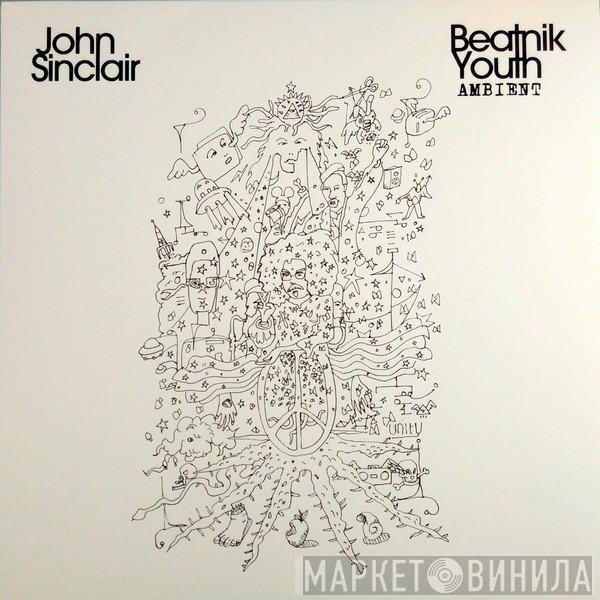 John Sinclair  - Beatnik Youth Ambient