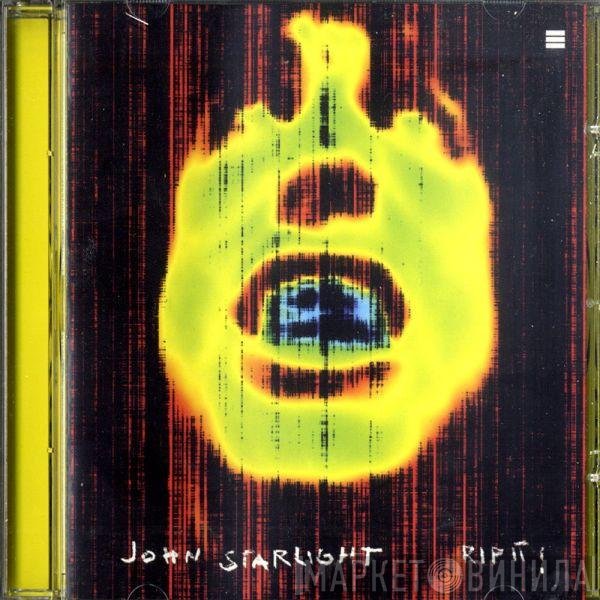 John Starlight  - Rip It!