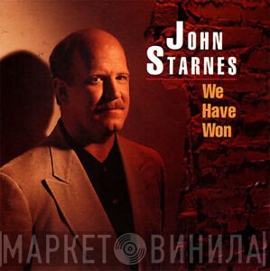 John Starnes - We Have Won