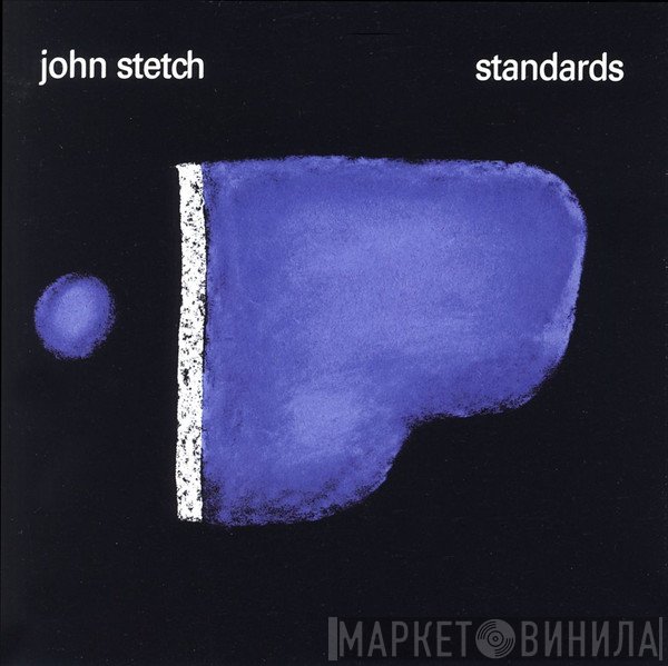 John Stetch - Standards