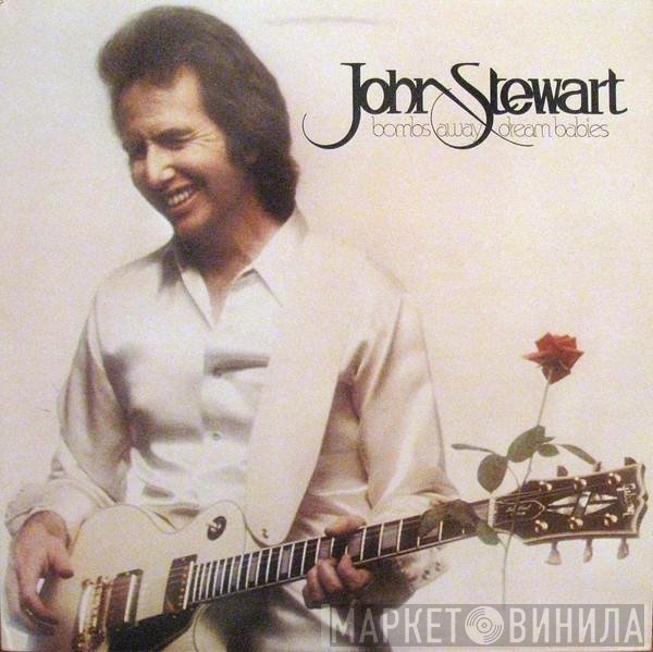 John Stewart  - Bombs Away Dream Babies