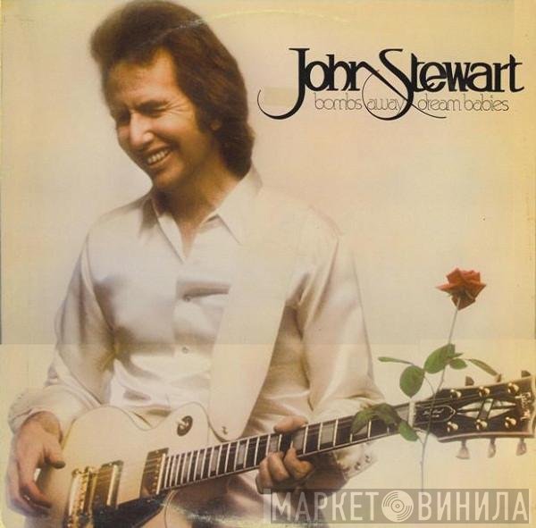 John Stewart   - Bombs Away Dream Babies