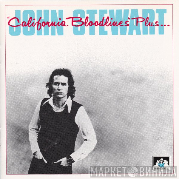 John Stewart  - California Bloodlines Plus...