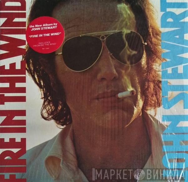 John Stewart   - Fire In The Wind
