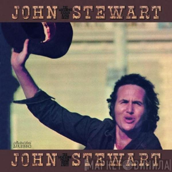 John Stewart  - The Lonesome Picker Rides Again