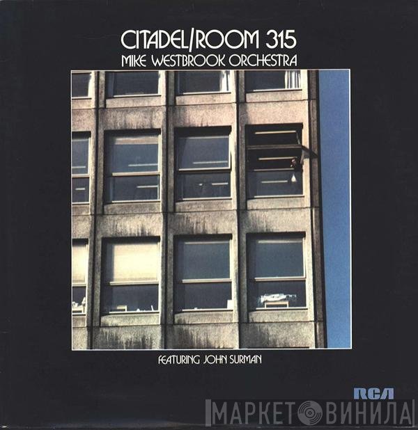 John Surman, Mike Westbrook Orchestra - Citadel / Room 315