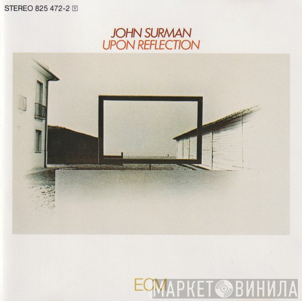 John Surman  - Upon Reflection