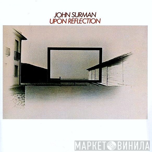 John Surman  - Upon Reflection