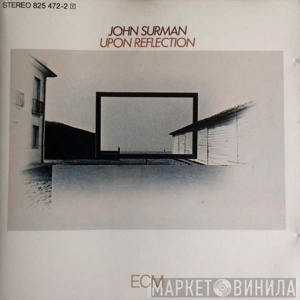 John Surman  - Upon Reflection