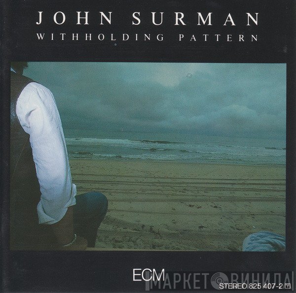 John Surman  - Withholding Pattern