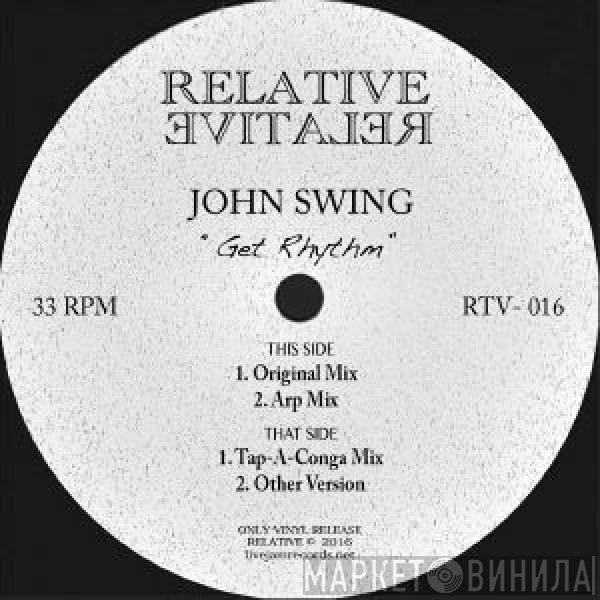 John Swing  - Get Rhythm