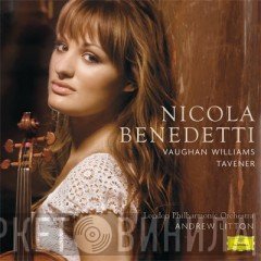 John Tavener, The London Philharmonic Orchestra, Ralph Vaughan Williams, Andrew Litton, Nicola Benedetti - Vaughan Williams / Tavener