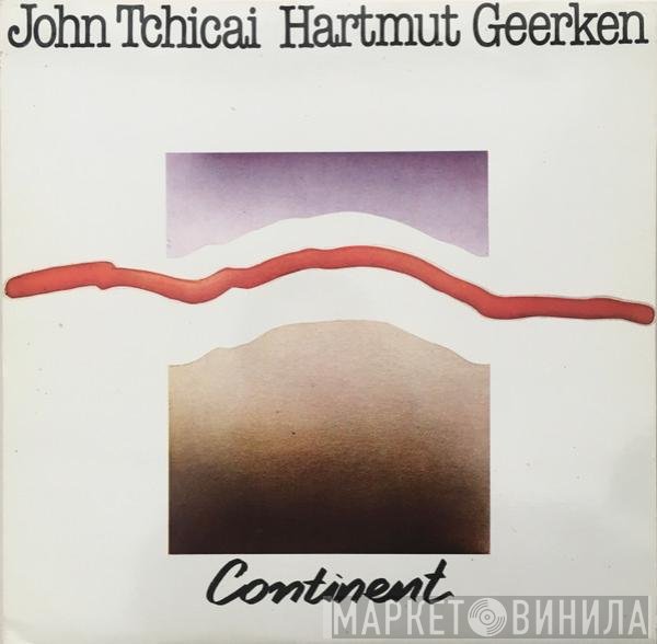 John Tchicai - Hartmut Geerken  - Continent