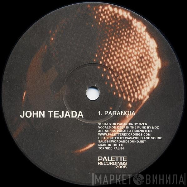 John Tejada  - Paranoia / Deep In The Funk