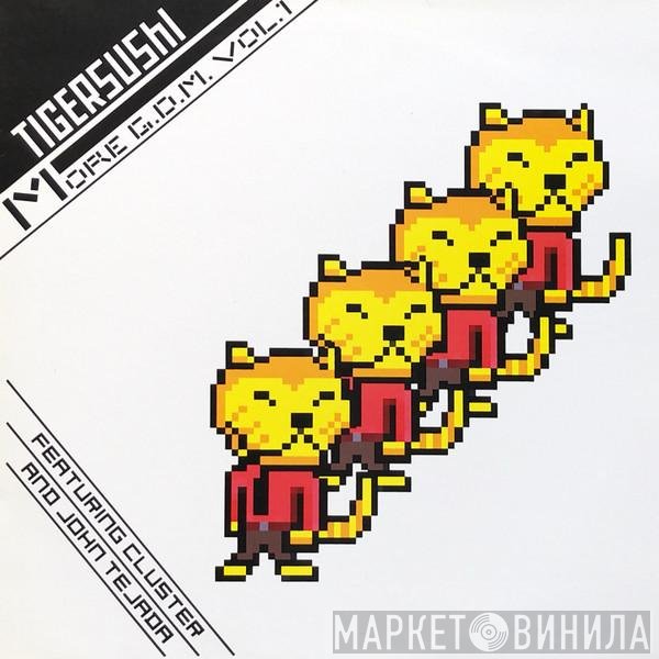 John Tejada, Cluster - More G.D.M. Vol. 1