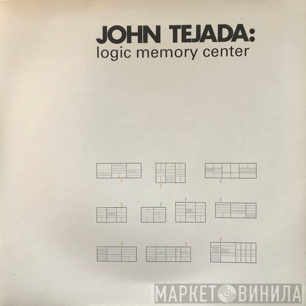 John Tejada - Logic Memory Center