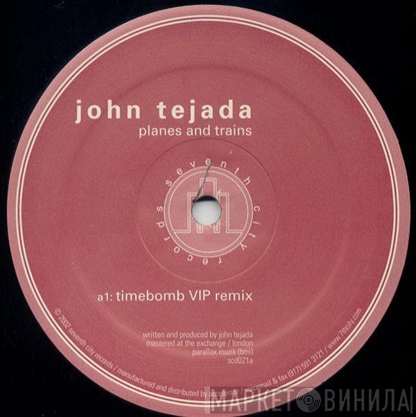 John Tejada - Planes And Trains