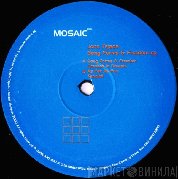 John Tejada  - Song Forms & Freedom EP