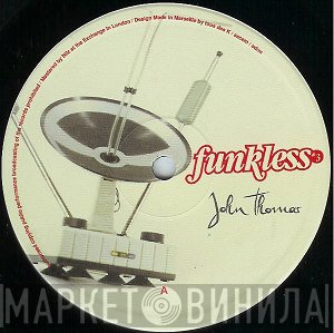 John Thomas  - Funkless #3