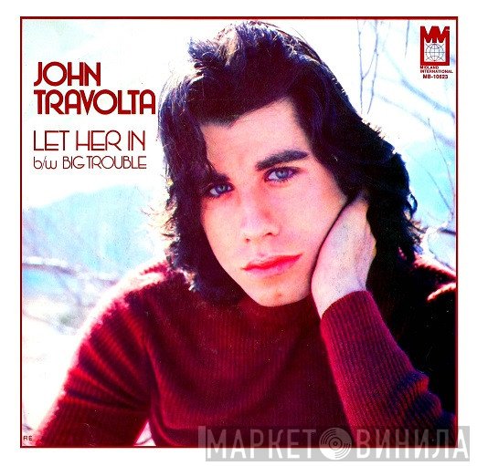 John Travolta  - Let Her In