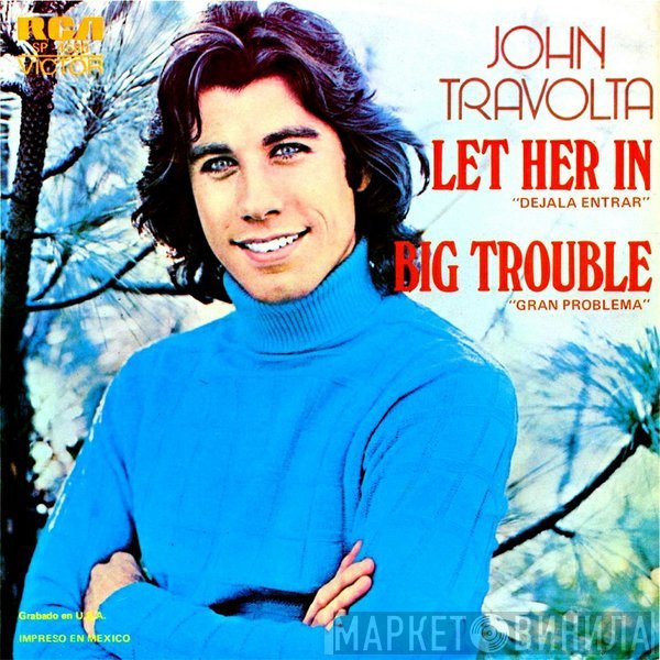 John Travolta  - Let Her In