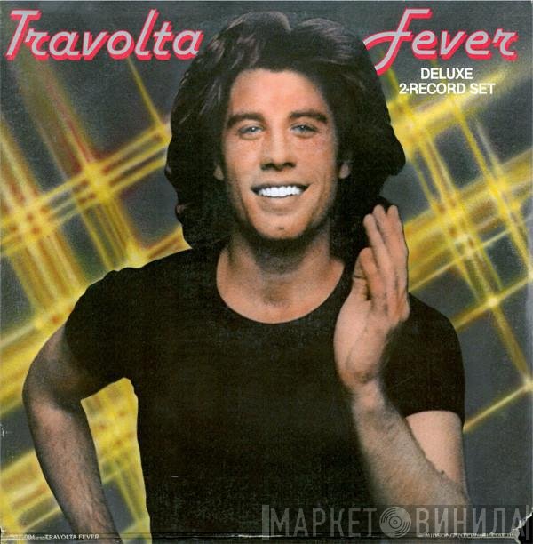 John Travolta  - Travolta Fever