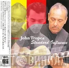 John Tropea  - Standard Influence