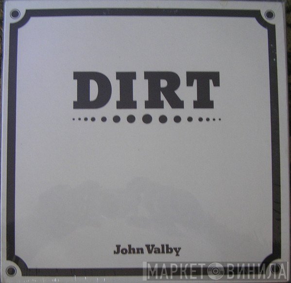 John Valby  - Dirt