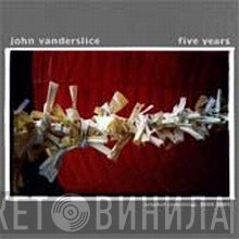John Vanderslice - Five Years