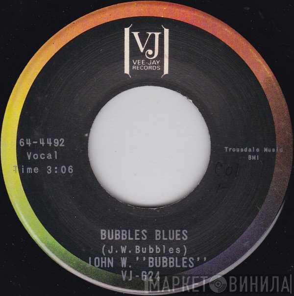 John W. Bubbles - Bubbles Blues / Someone To Watch Over Me