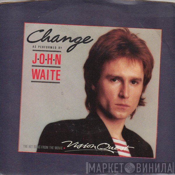 John Waite  - Change