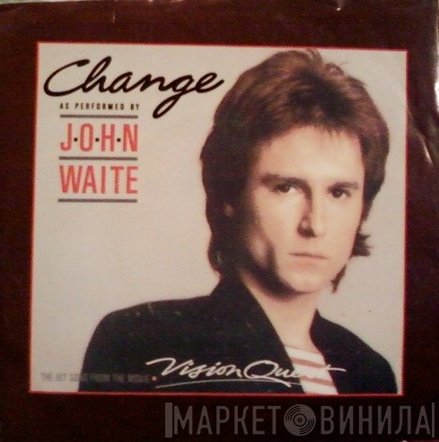 John Waite  - Change