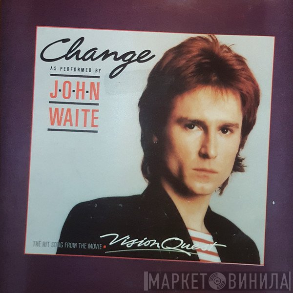 John Waite  - Change