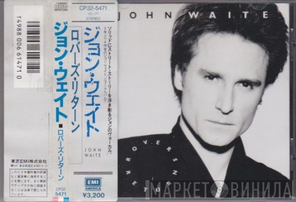 John Waite  - Rover's Return