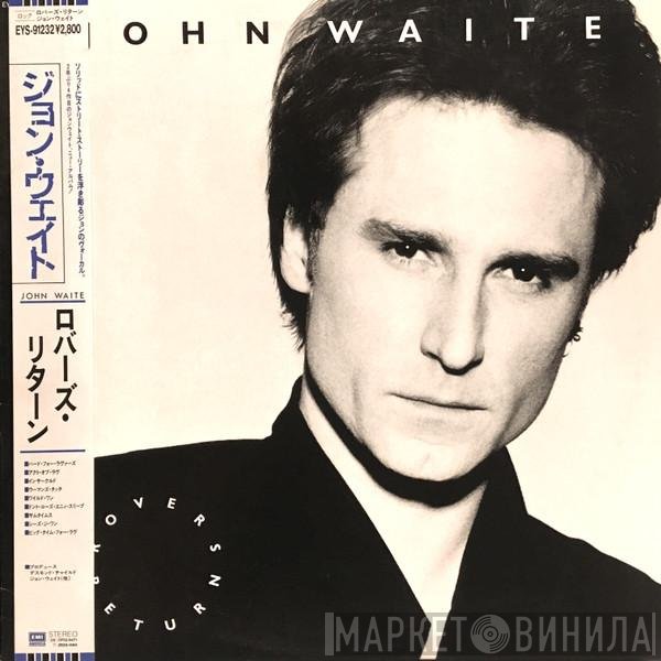 John Waite  - Rover's Return