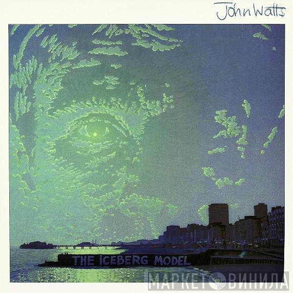 John Watts - The Iceberg Model