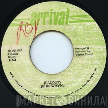 John Wayne  - Jealousy
