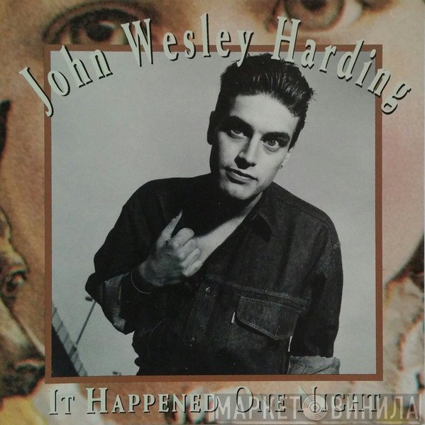 John Wesley Harding - It Happened One Night
